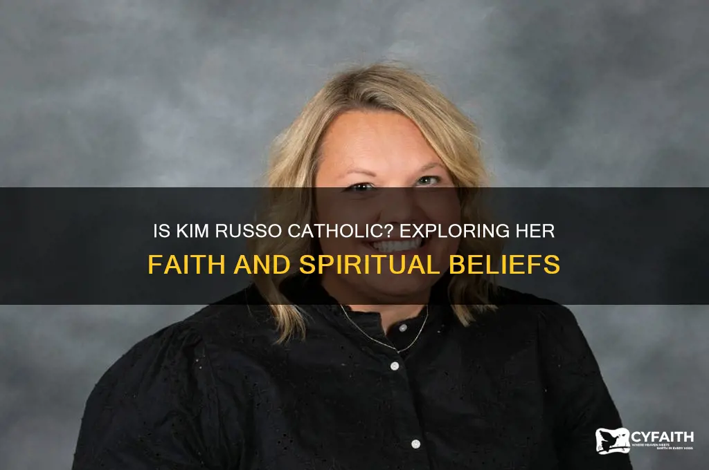 is kim russo catholic