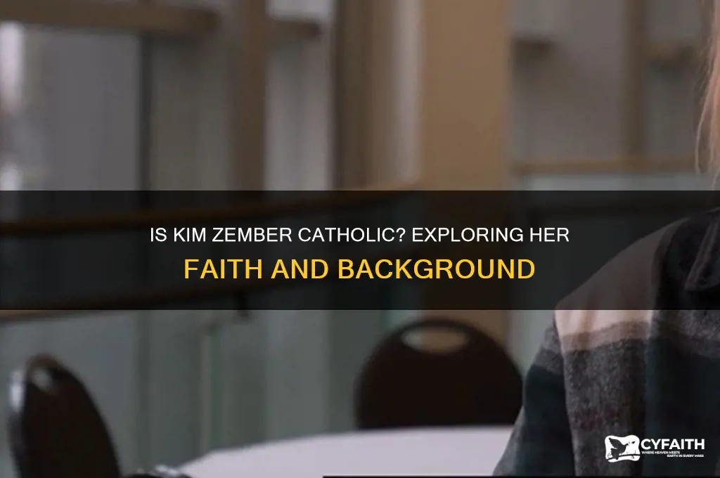 is kim zember catholic