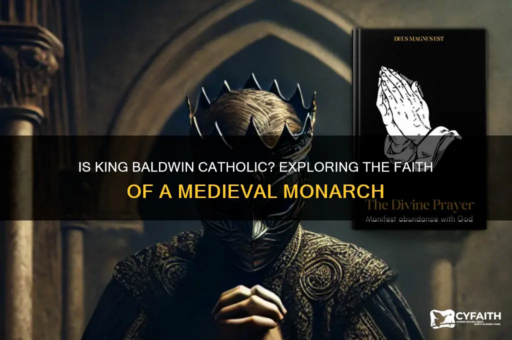 is king baldwin catholic
