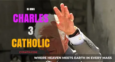 Is King Charles III Catholic? Exploring His Religious Beliefs