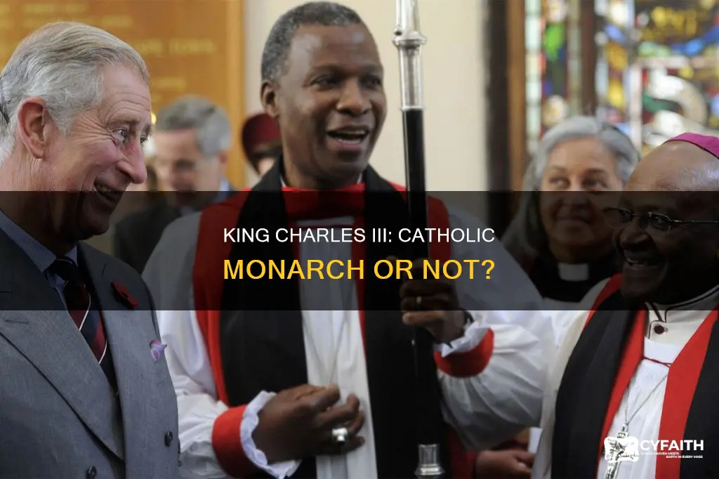 is king charles the third catholic
