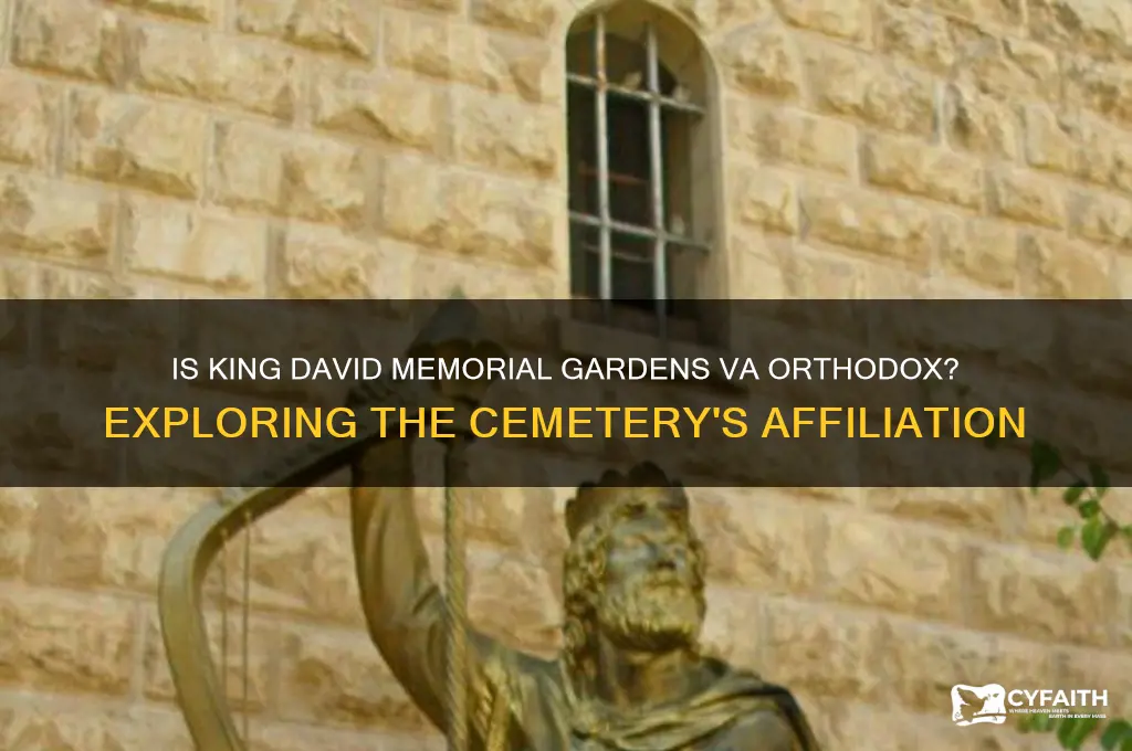 is king david memorial gardens va orthodox