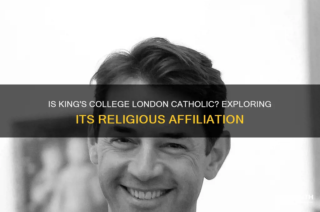 is kings college london catholic