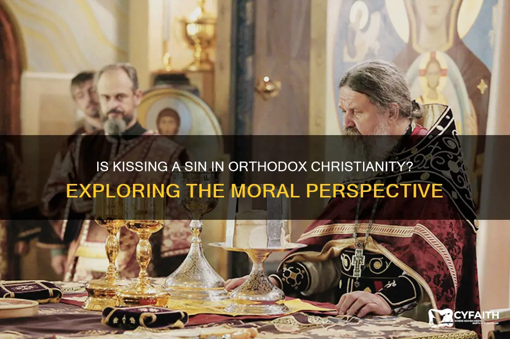 is kissing a sin orthodox
