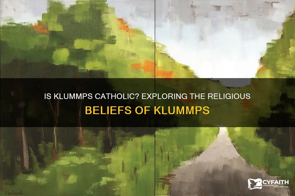 is klummps catholic