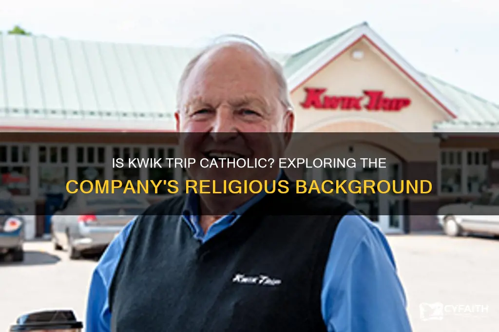 is kwik trip catholic based