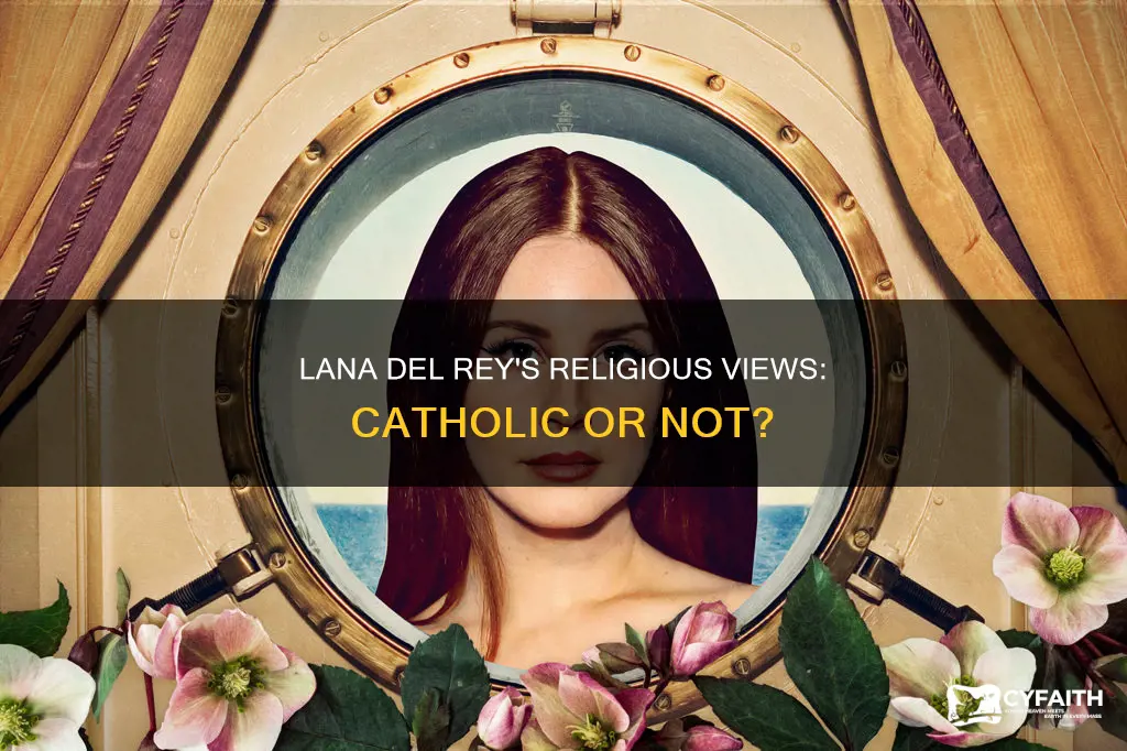 is lana del rey still catholic