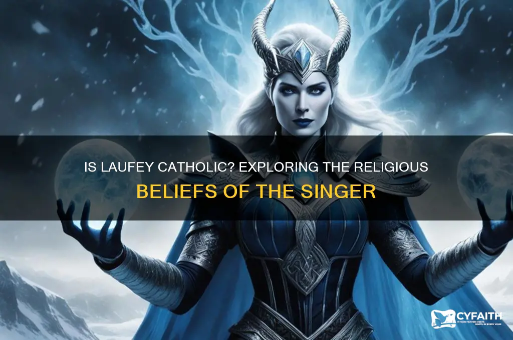 is laufey catholic