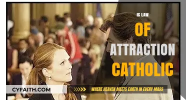 Is the Law of Attraction Compatible with Catholic Teachings?