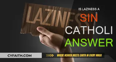 Laziness: A Sin or Not? Catholic Perspective