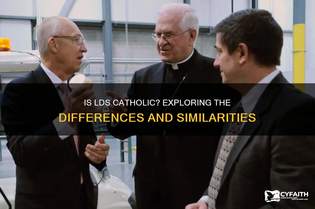 is lds catholic
