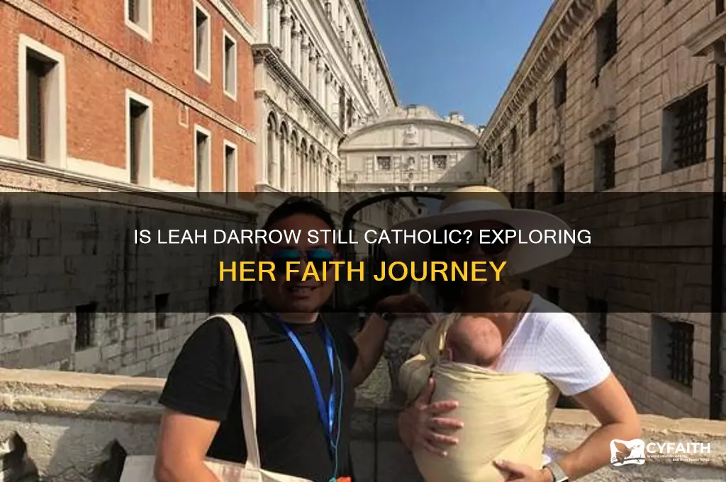 is leah darrow still catholic