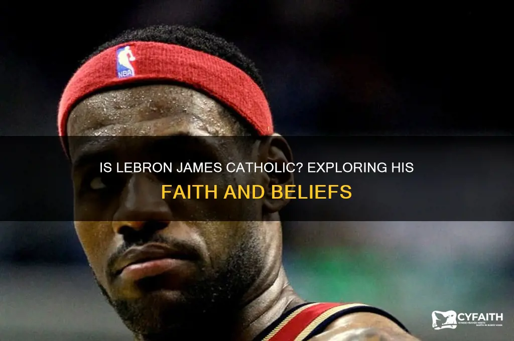 is lebron catholic