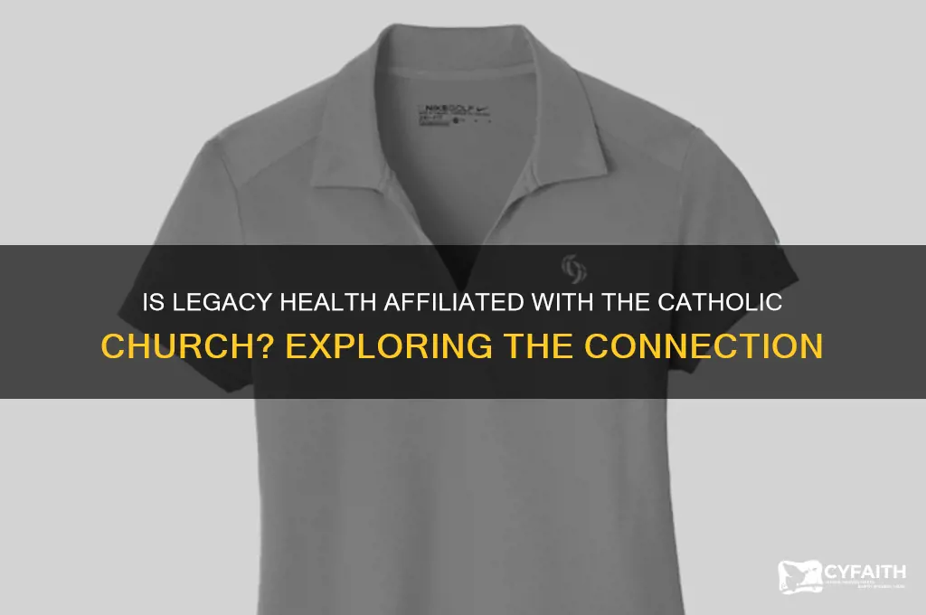is legacy health catholic