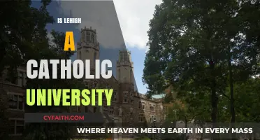Is Lehigh University Affiliated with Catholicism? Exploring Its Religious Background