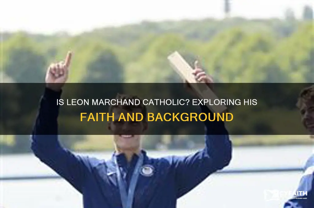 is leon marchand catholic