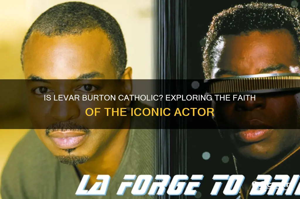 is levar burton catholic