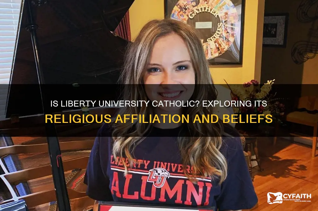 is liberty university catholic