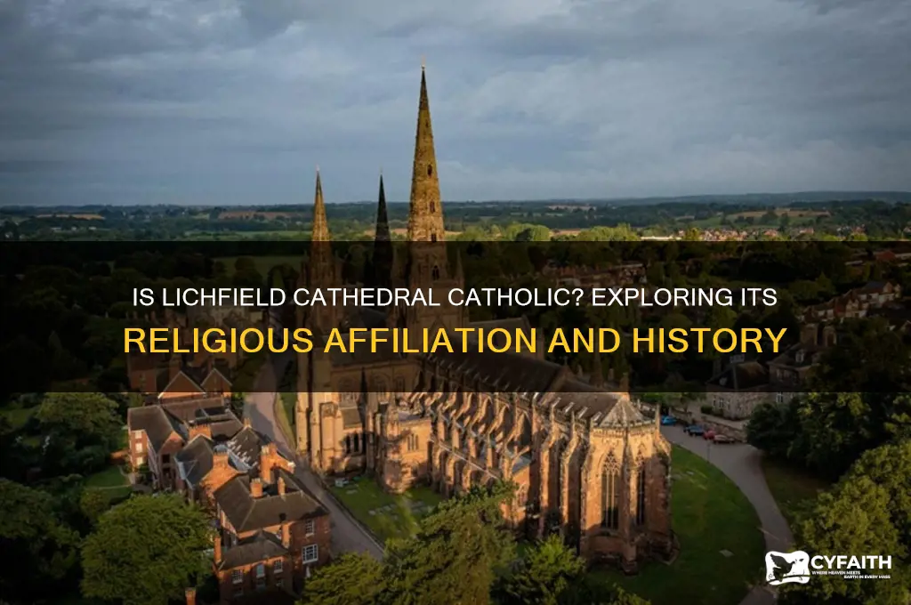 is lichfield cathedral catholic