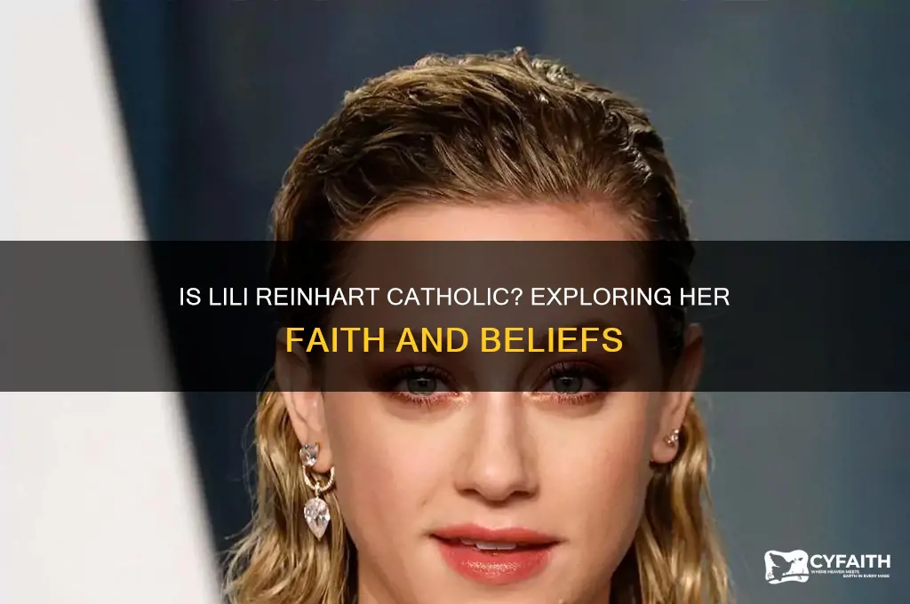 is lili reinhart catholic