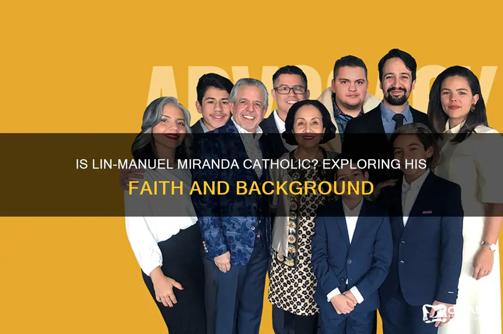 is lin manuel miranda catholic