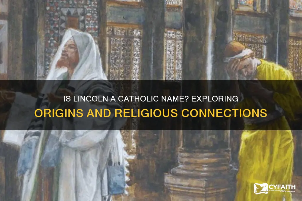 is lincoln a catholic name