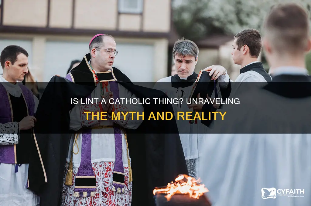 is lint a catholic thing