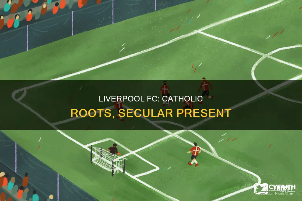 is liverpool a catholic football club