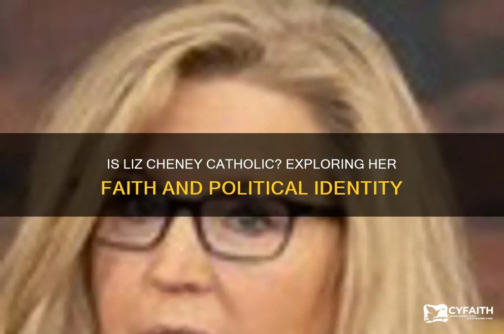 is liz cheney a catholic