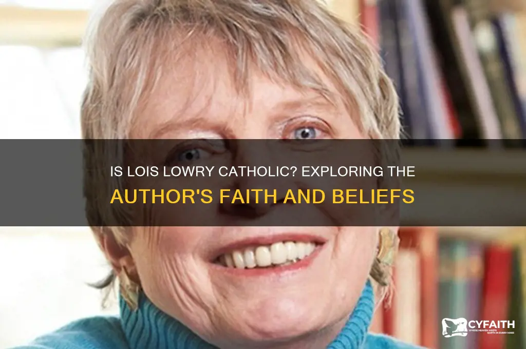 is lois lowry catholic