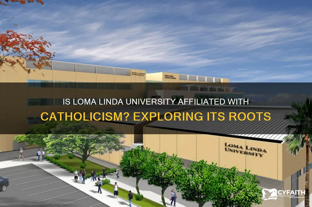 is loma linda catholic