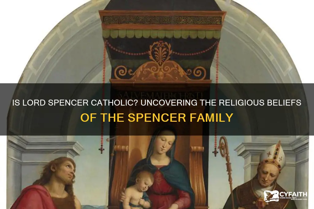 is lord spencer catholic