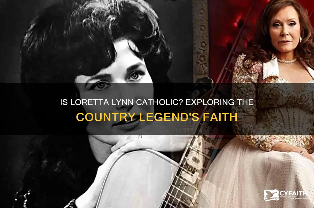 is loretta lynn catholic