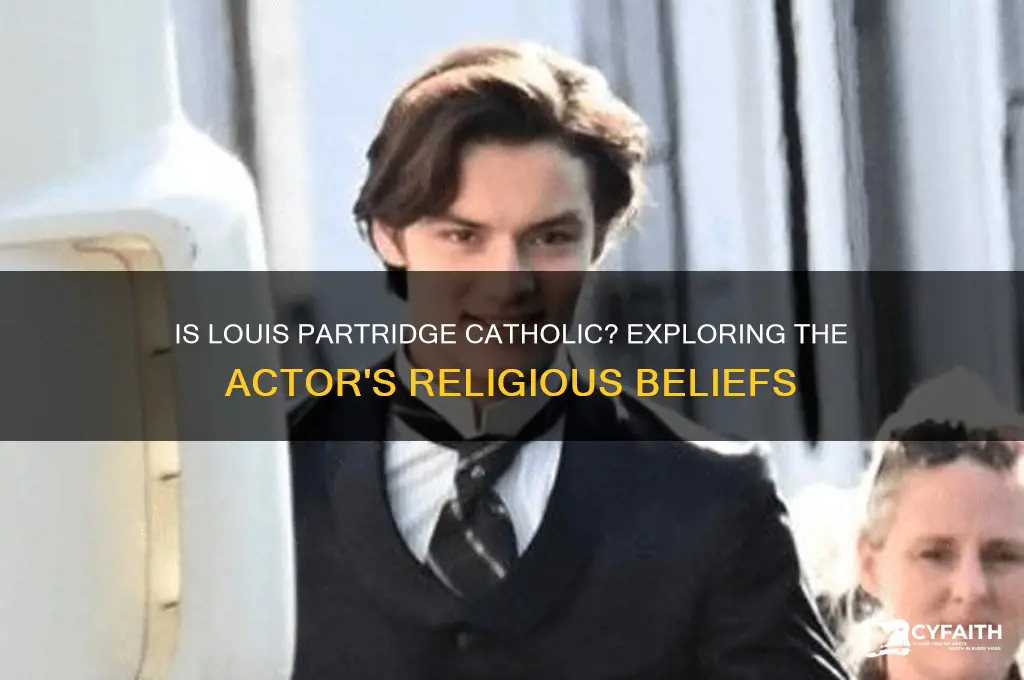 is louis partridge catholic