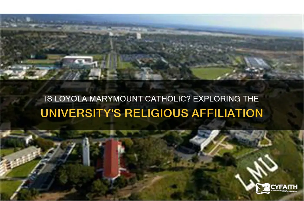 is loyola marymount catholic