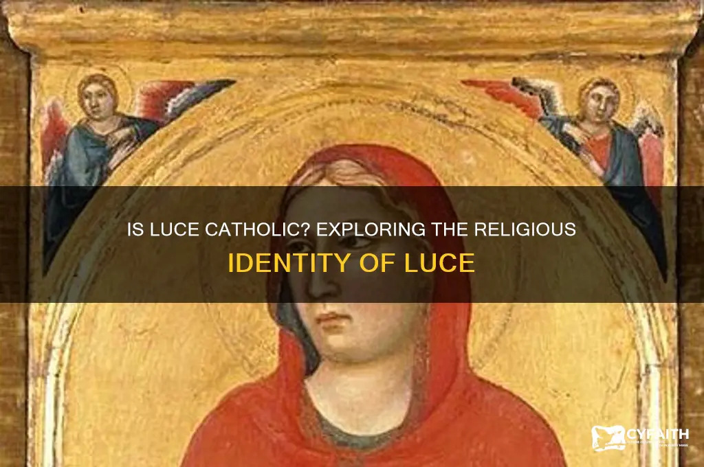 is luce catholic