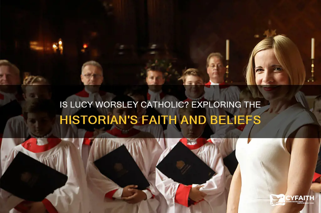is lucy worsley catholic
