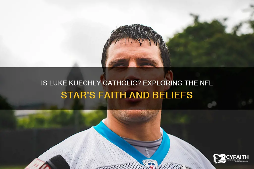 is luke kuechly catholic