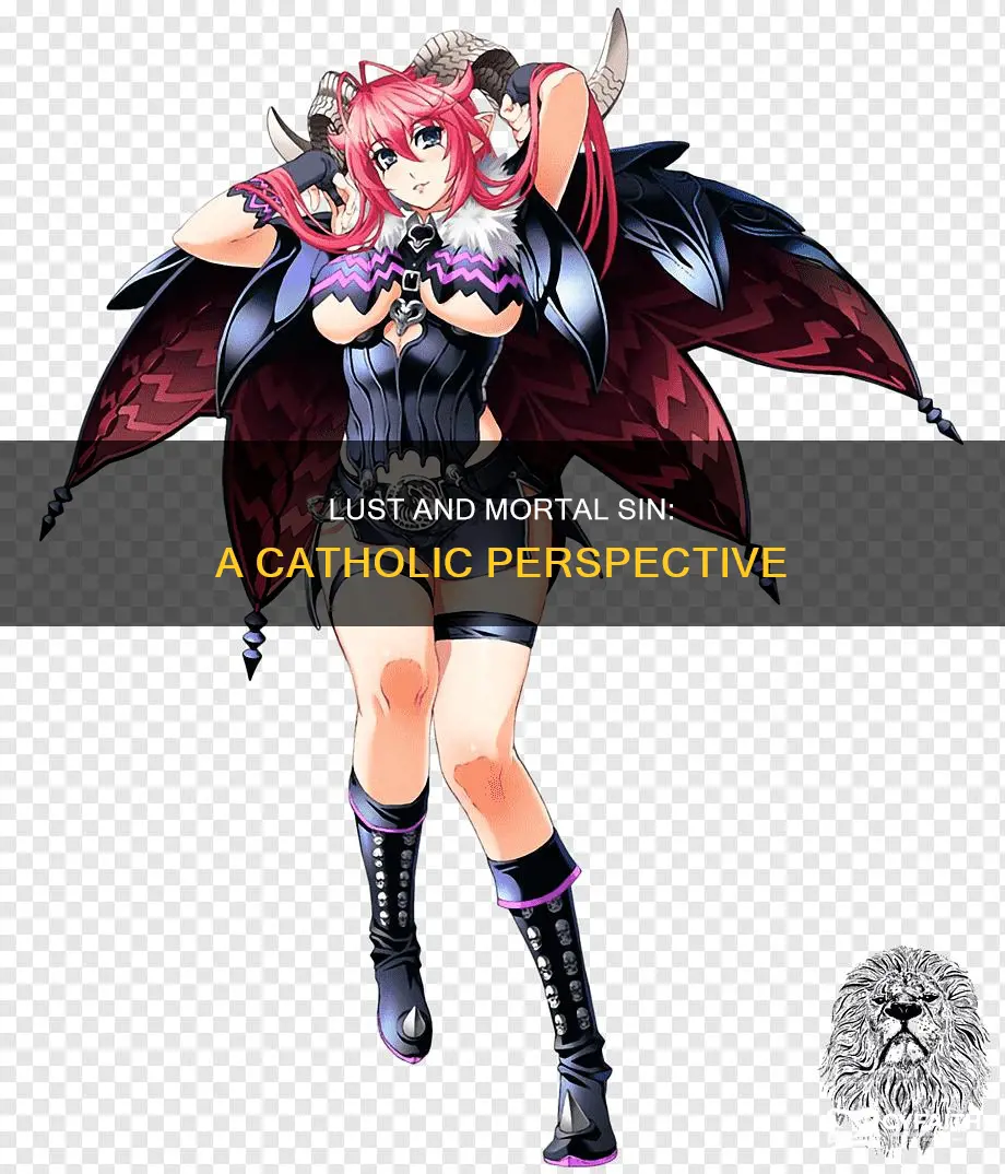 is lust a mortal sin catholic