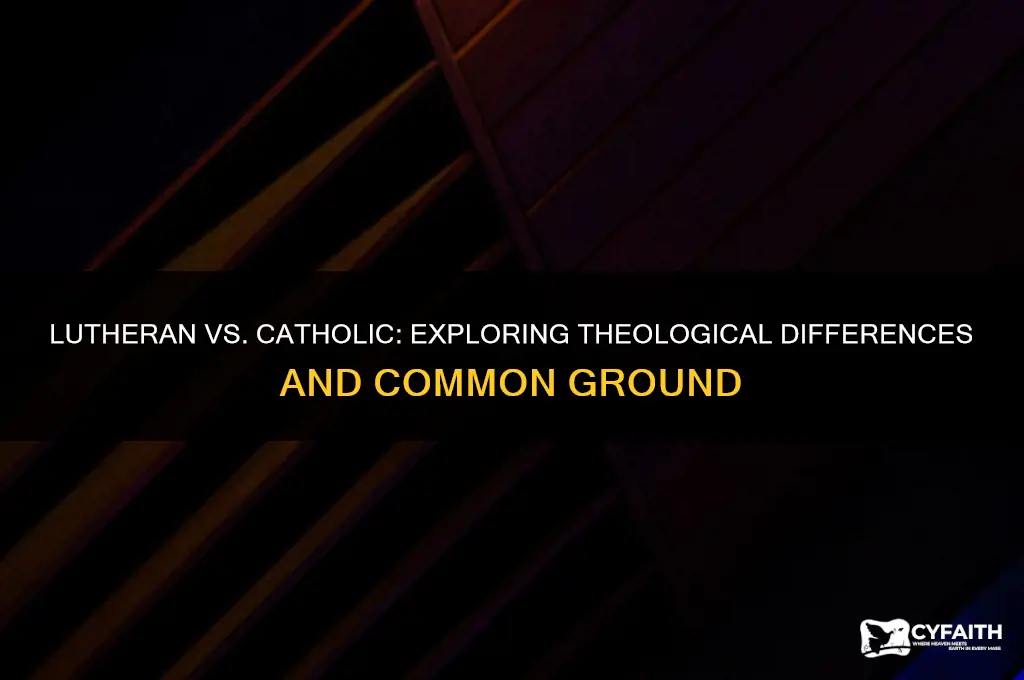 is lutheran catholic