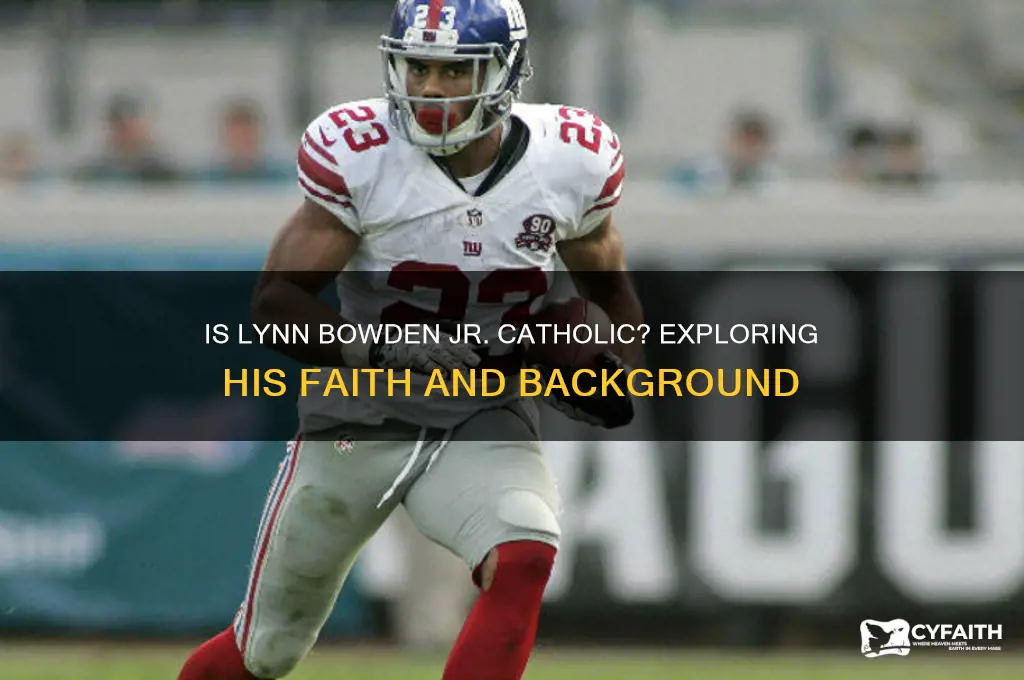is lynn bowden jr catholic