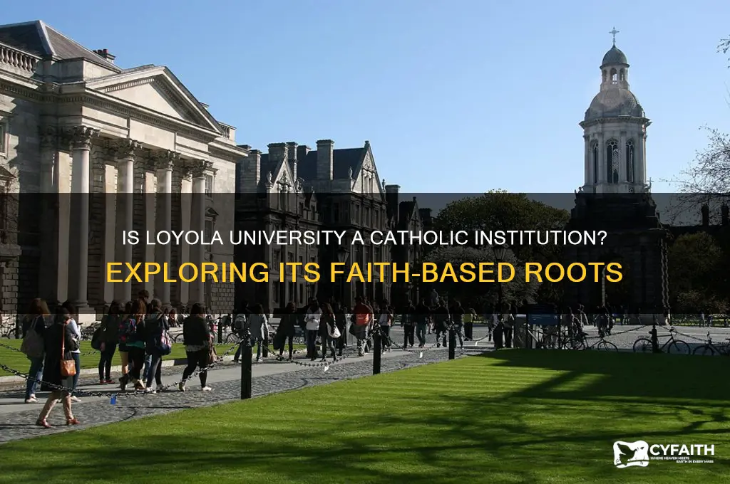is lyola a catholic college