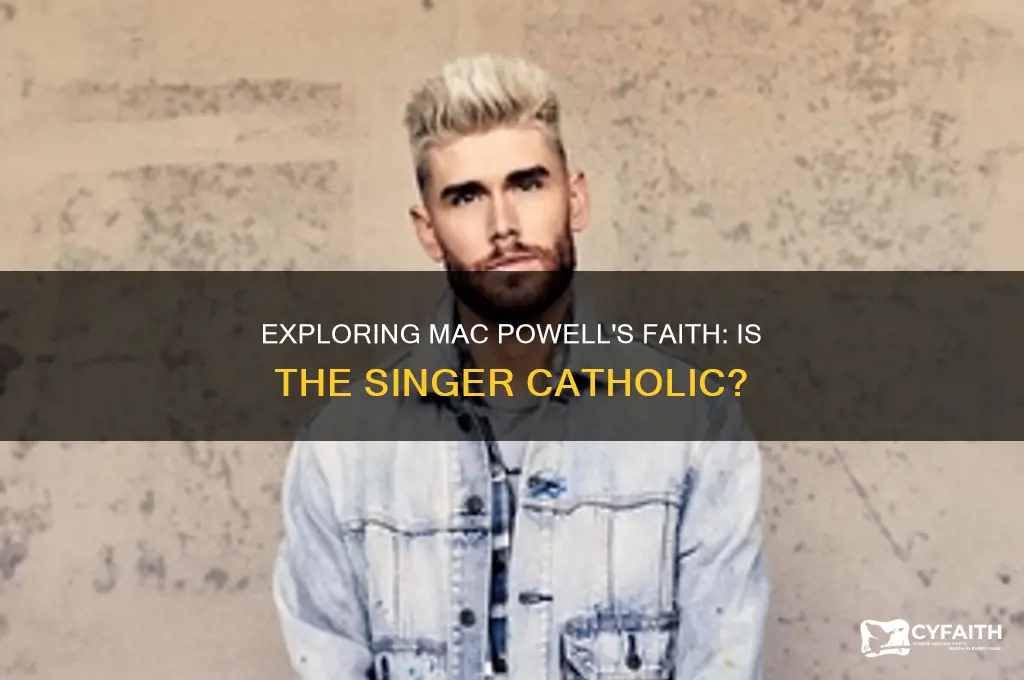 is mac powell catholic