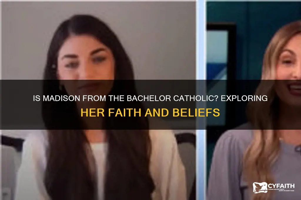is madison from bachelor catholic