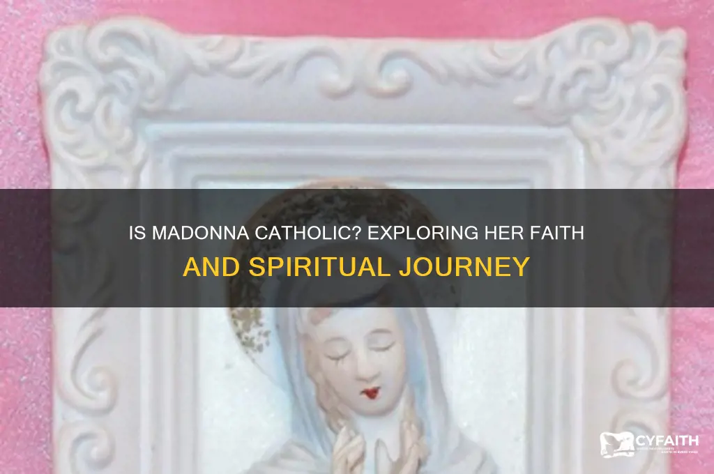 is madonna a catholic