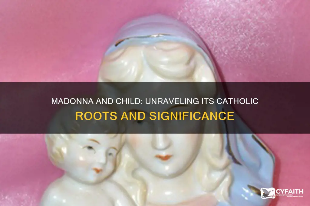is madonna and child catholic