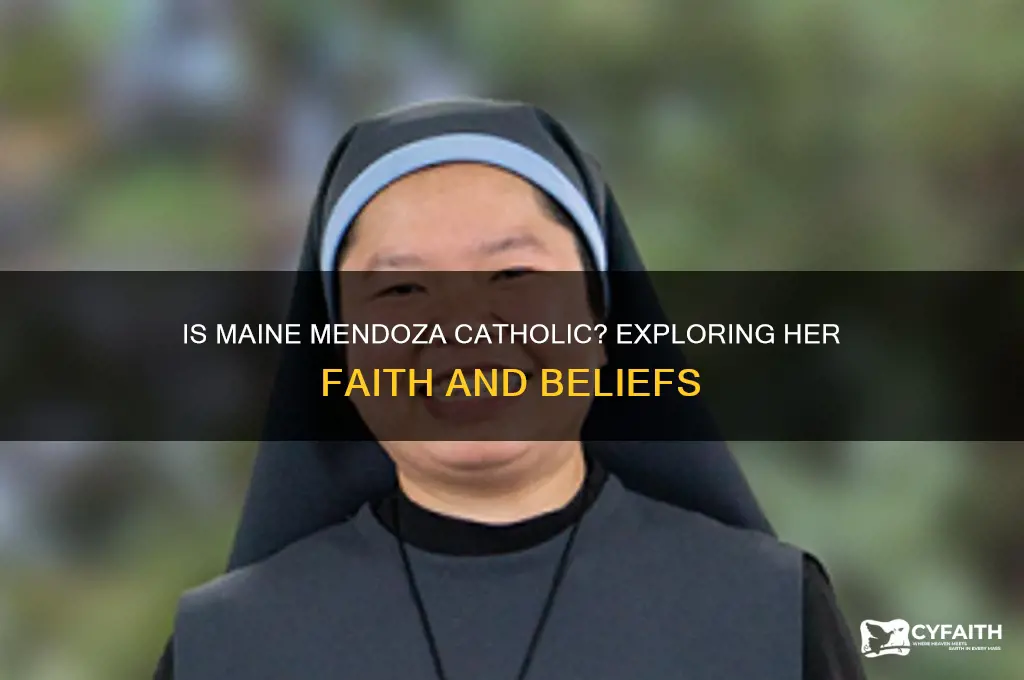 is maine mendoza catholic