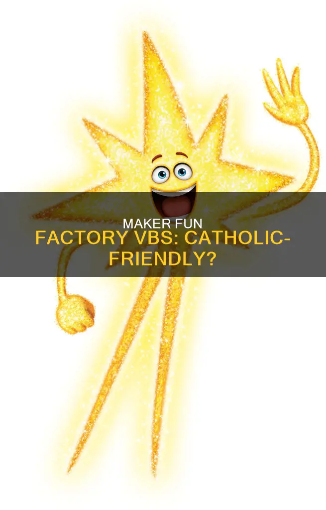 is maker fun factory vbs catholic