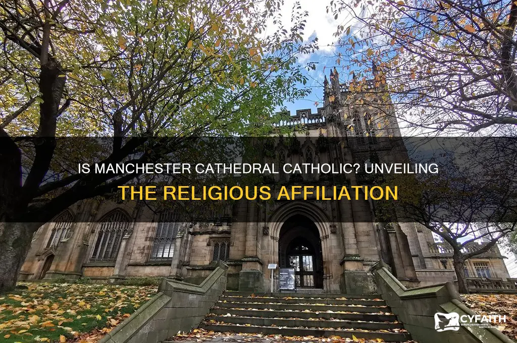 is manchester cathedral catholic