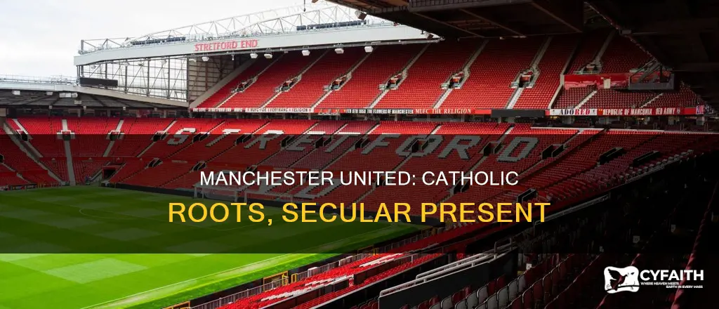is manchester united a catholic team